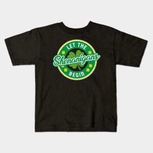 Let The Shenanigans Begin - St. Patrick's Day Humor Kids T-Shirt